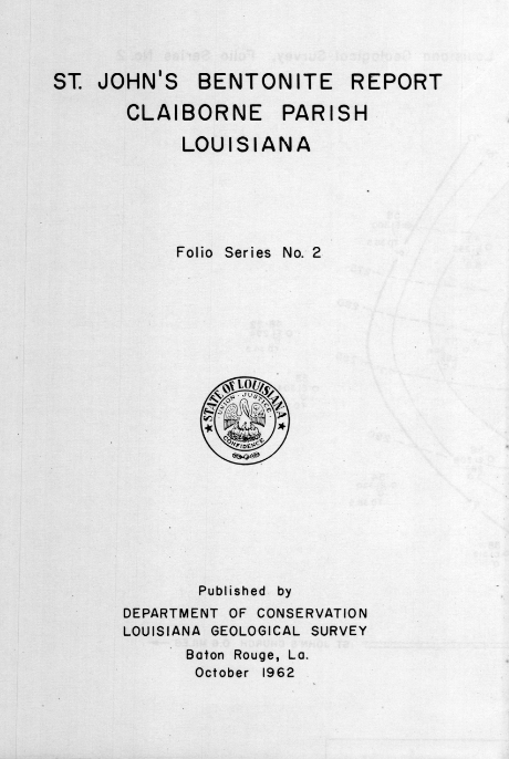 St. John’s Bentonite Report, Claiborne Parish, Louisiana St. John’s Bentonite Report, Claiborne Parish, Louisiana