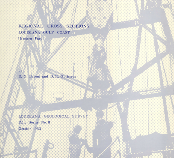 Regional Cross Sections, Louisiana Gulf Coast, Eastern Part Regional Cross Sections, Louisiana Gulf Coast, Eastern Part