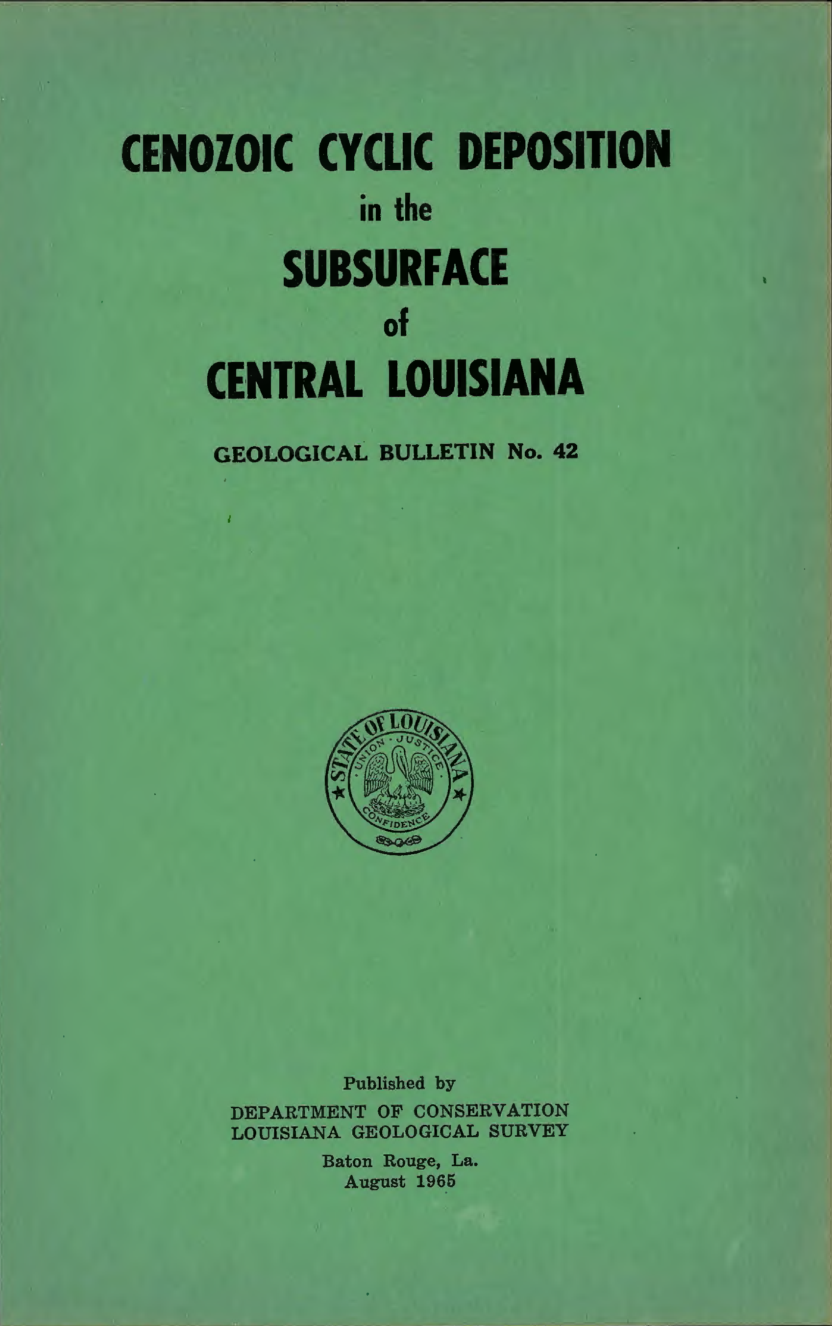 Cenozoic Cyclic Deposition in the Subsurface of Central Louisiana Cenozoic Cyclic Deposition in the Subsurface of Central Louisiana